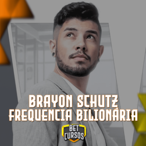 FREQUENCIA BILIONÁRIA - BRAYON SCHUTZ