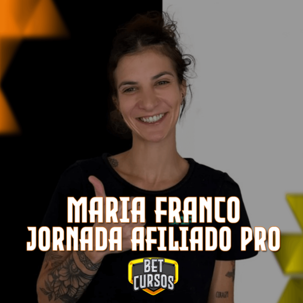 Jornada Afiliado Pro - Maria Franco