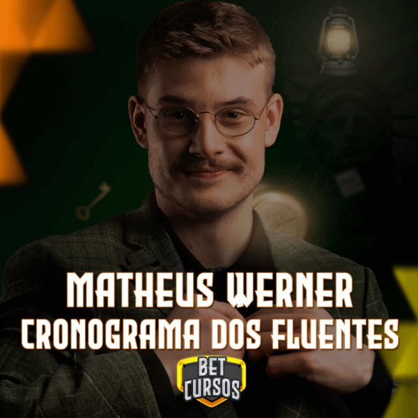 Cronograma dos Fluentes - Matheus Werner - 2024